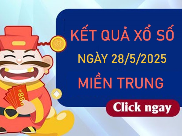Thống kê KQXSMT 28/5/2025 song thủ lô miền Trung